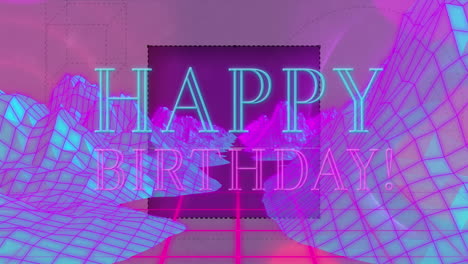 animación de texto de feliz cumpleaños sobre montañas digitales.
