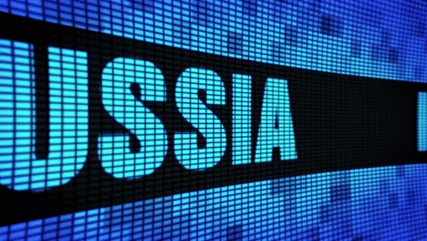 Russia displayed on a digital LED screen
