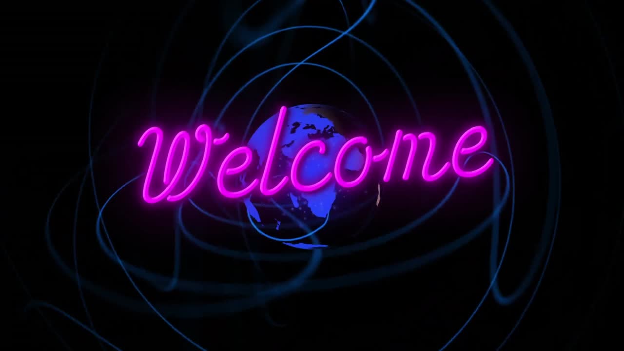 Animation of welcome neon text over globe on black background