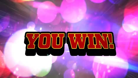 digital animation of you win text against colorful spots of light on dark background