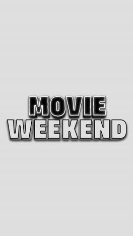 movie weekend