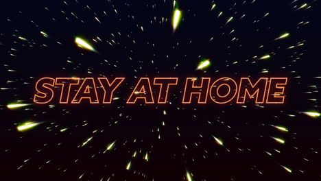 animation of words stay at home written in orange neon letters over shiny points