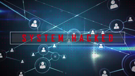 system hacked text against web of connections icons and dots