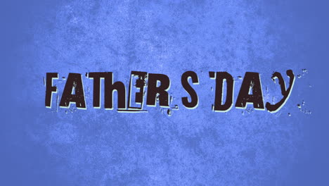 fathers day on blue grunge texture