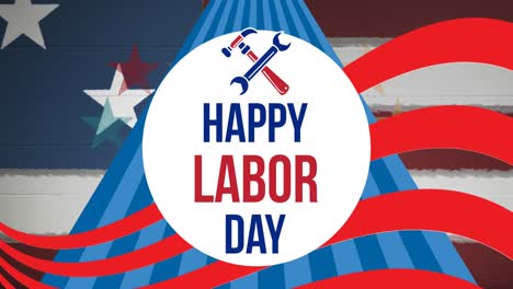 animation of happy labor day text over american flag stars and stripes