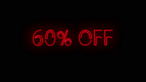 flashing neon 60% off red color sign on black background on and off with flicker