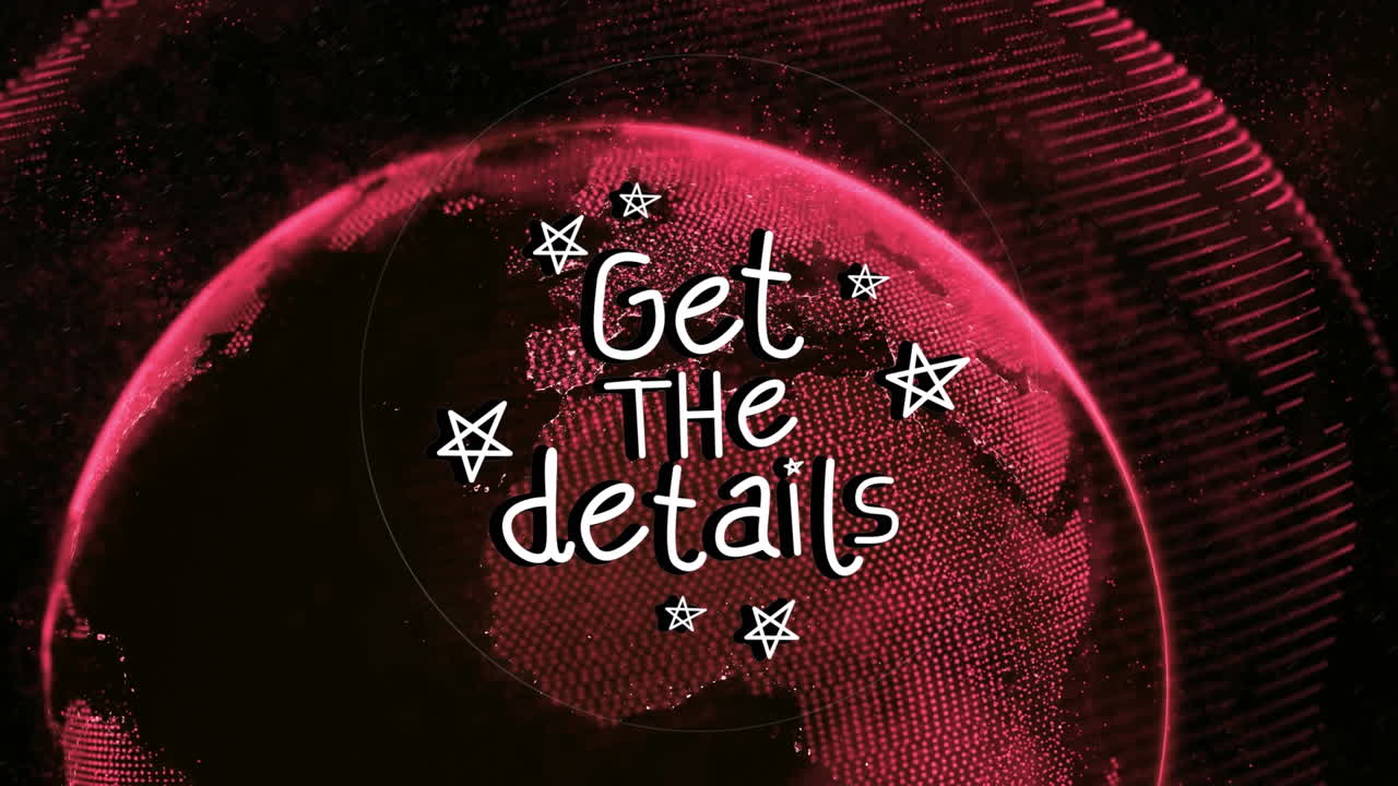 Animation of get the details text over globe