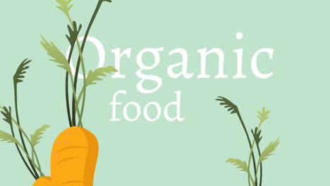 animation of organic food text over carrots