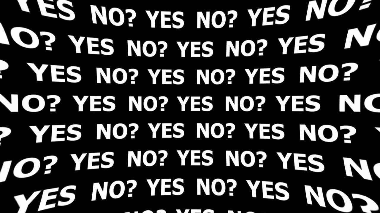 the words &ldquo;yes&rdquo; and &ldquo;no&rdquo; against a black
