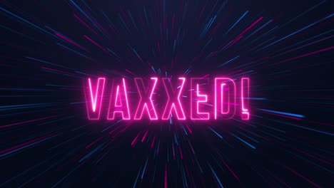 vaxxed - texto de neón