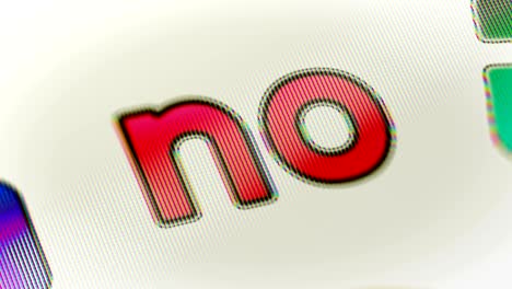 "no" on the screen. looping.