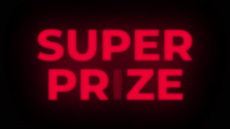 super prize neon text