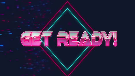 animation of get ready text over neon shapes on black background