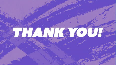 animation of thank you text banner over changing grunge effect against purple background