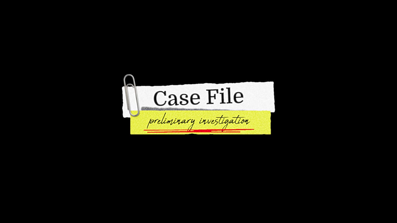 Case File Preliminary Investigation Title Animation