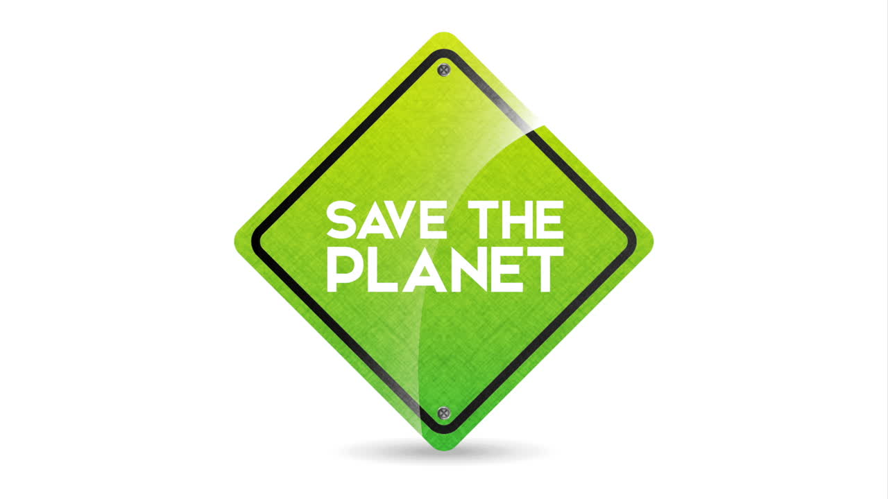 Save The Planet Sign