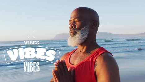 Animation-of-vibes-text-over-senior-african-american-man-on-beach