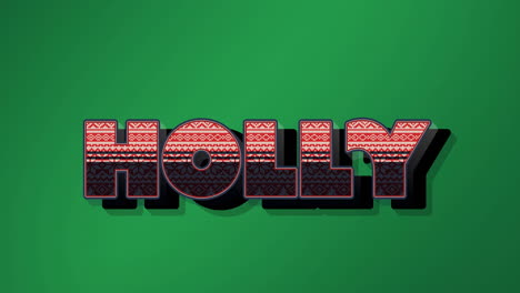 animation of holly christmas text over green background