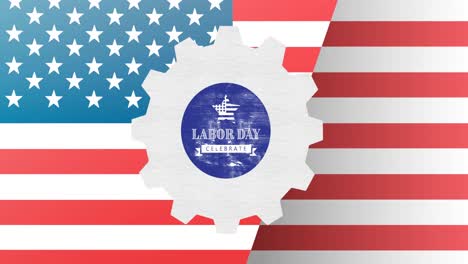 animation of labor day celebrate text over cog and american flag