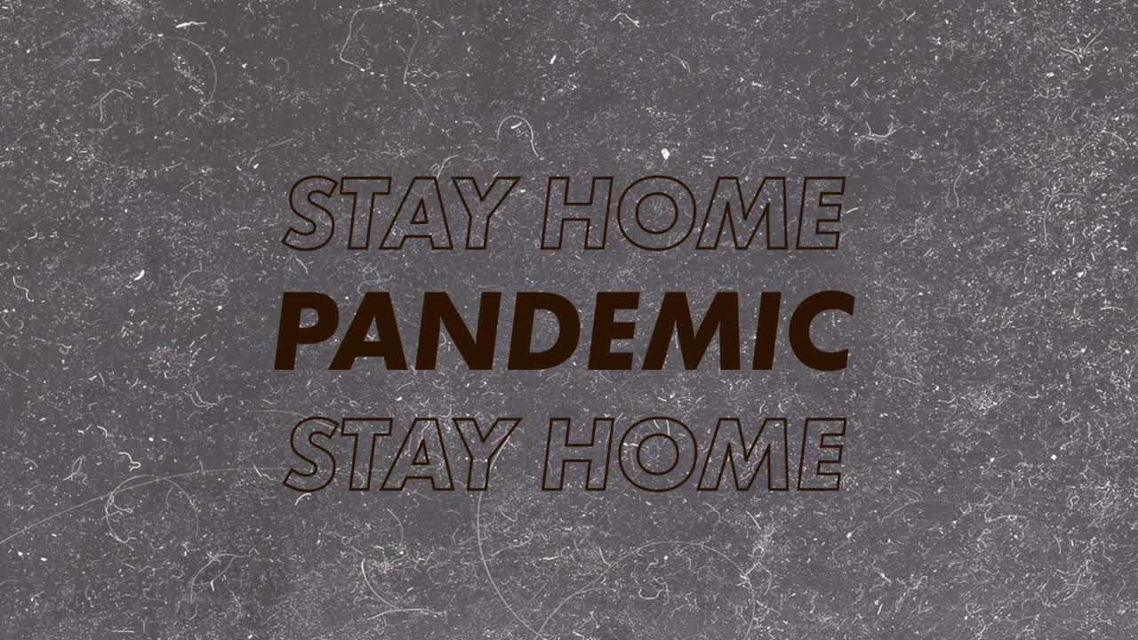 "pandemic stay at home"라는 단어가 회색 바탕에 갈색과 빨간색 글자로 쓰여져 있습니다.