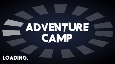 adventure camp text with loading, downloading, uploading bar indicator.