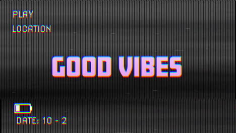 digital animation of glitch vhs effect over good vibes text against black background