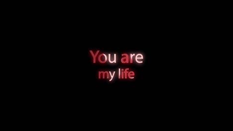 you are my life - romantic text graphic