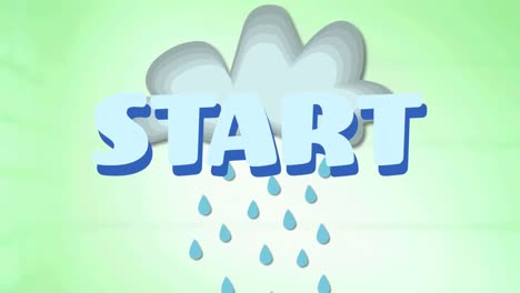 animation of start text over cloud with rain on green background