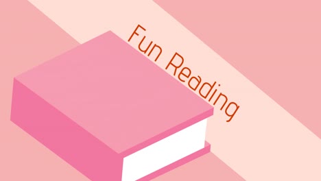 animation of fun reading text and book over pink background