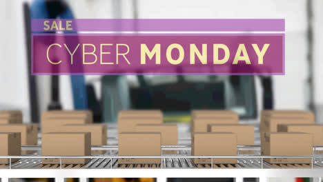 Animation-of-cyber-monday-text-over-cardboard-boxes-on-conveyor-belts-in-warehouse