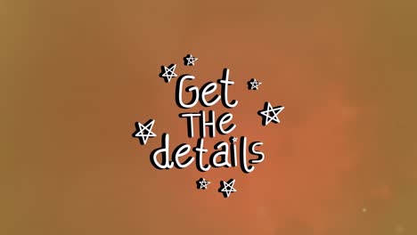 Animation-of-get-the-details-text-with-spots-on-orange-background