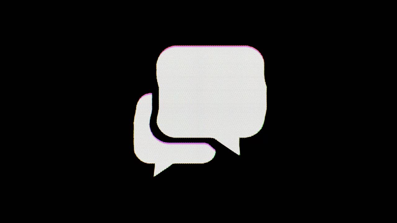 A message or texting icon glitches in, wavers for a few seconds, and then glitches out
