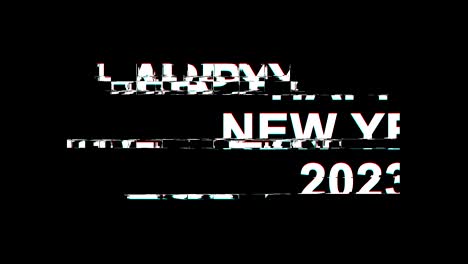 Happy New Year 2023  Glitch Effect Text Digital TV Distortion 4K Loop Animation