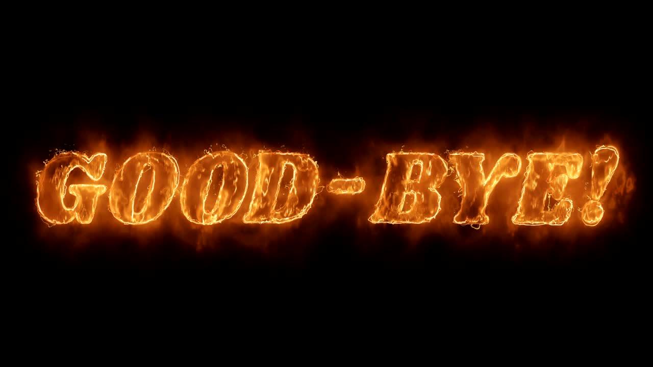 GOOD-BYE Word Hot Animated Burning Realistic Fire Flame Loop.