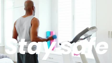 animation os stay safe text over man lifting weights exercising at home
