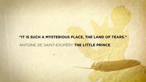 cita animada de antoine de saint-exupéry el principito “es un lugar tan misterioso, la tierra de las lágrimas