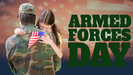 animation of armed forces day text over caucasian male soldier with daughter