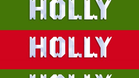 Animation-of-holly-holly-text-at-christmas-on-red-and-green-background