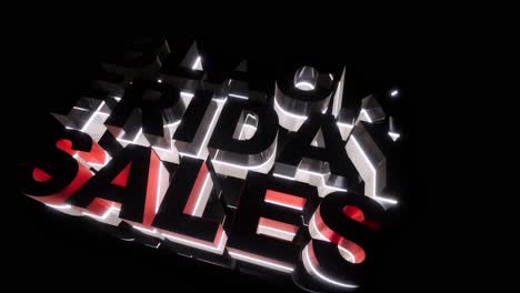 black friday sales sign on black background, with black and red letters, neon light behind them, glossy materials, and reflections, 3d animation camera fly above