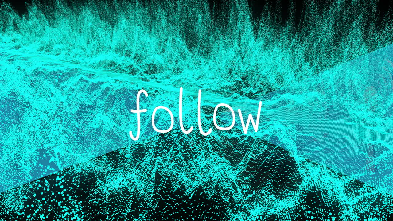 White handwritten follow text floating over dark canvas, forming turquoise particle wave patterns