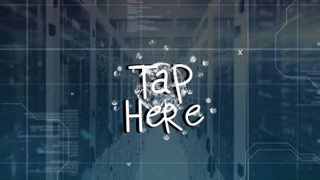 animation of tap here text and data processing over computer servers