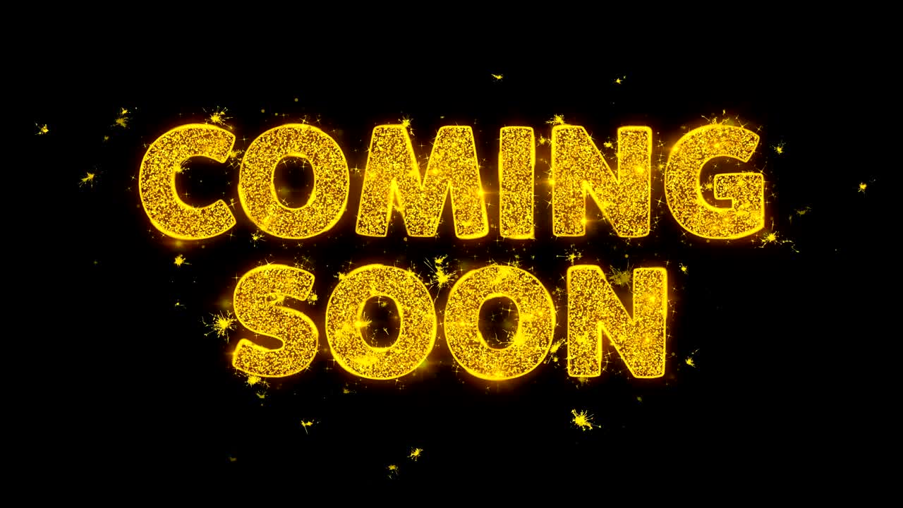 Coming Soon Text Sparks Particles on Black Background.