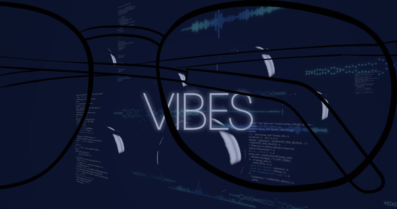 Animation of data processing over glasses and vibes text
