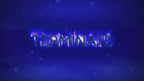 terminate in flames on blue background