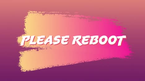 Please-Reboot-screen