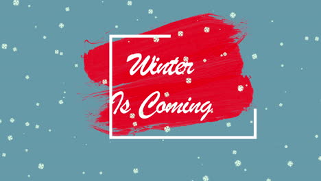 Winter-Is-Coming-text-in-frame-with-flying-snow-on-blue-gradient