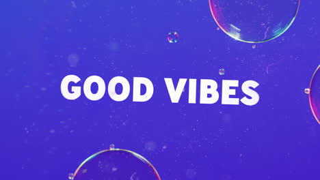 animation of good vibes text over abstract liquid patterned background