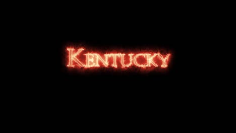 kentucky written with fire. loop