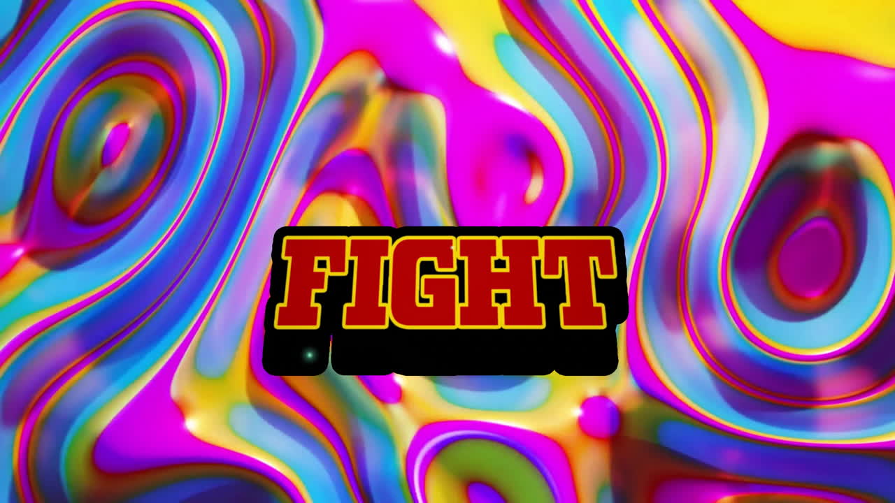 Animation of fight text over moving colourful shapes