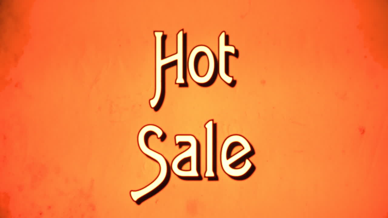 A text message, fancy retro font, 1970s damaged film style, appearing with a letter enlargement animation: Hot Sale